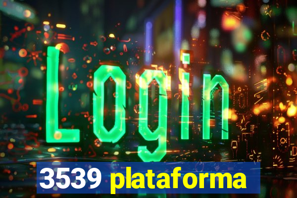 3539 plataforma